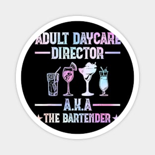 Adult Daycare Director Aka The Bartender Magnet